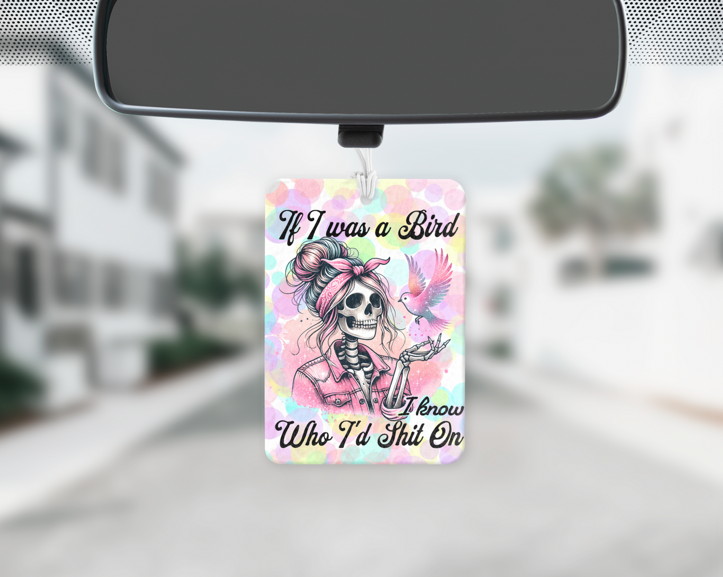 If I was a bird car freshie