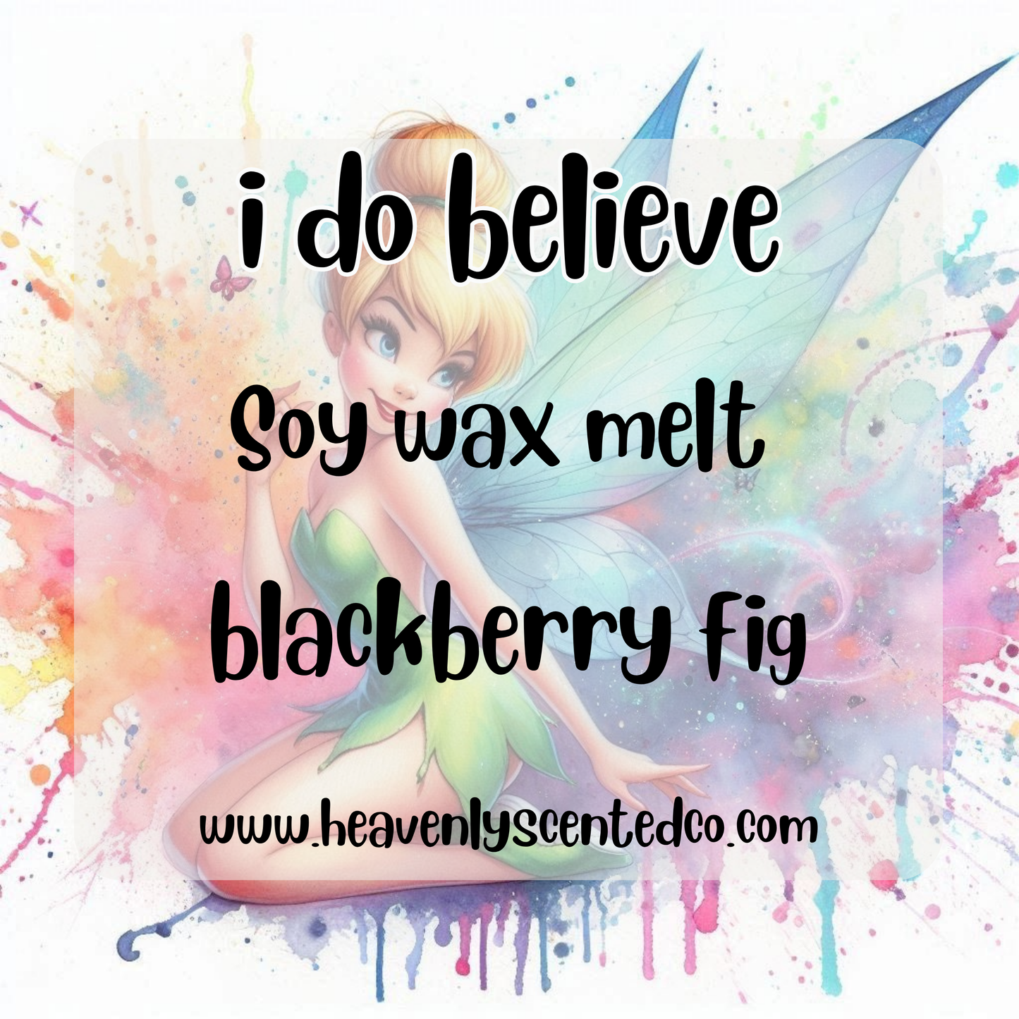 I do believe (tinkerbell) wax melt