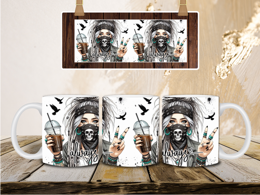 Always design #2 mug