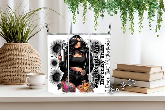 Some people ride tumbler