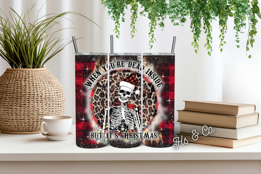 Dead inside Christmas tumbler