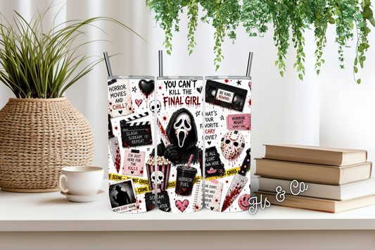 The final girl tumbler