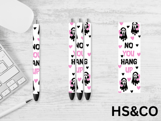 No you hang up pen